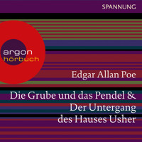Die Grube und das Pendel / Der Untergang des Hauses Usher (Ungekürzte Lesung) - Edgar Allan Poe - Hörbuch