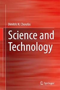 Science and Technology - Dimitris N. Chorafas - E-Book