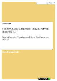 Supply Chain Management im Kontext von Industrie 4.0 -  - E-Book