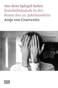 Aus dem Spiegel holen - Antje von Graevenitz - E-Book