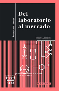 Del laboratorio al mercado - Álvaro Ossa Daruich - E-Book