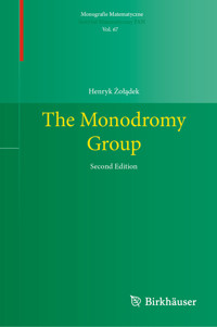 The Monodromy Group - Henryk Żołądek - E-Book