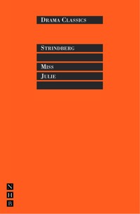 Miss Julie - August Strindberg - E-Book