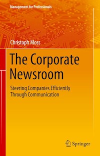 The Corporate Newsroom - - E-Book