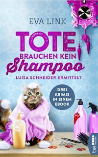 Tote brauchen kein Shampoo - Eva Link - E-Book