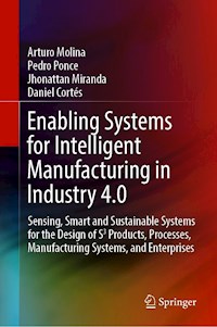Enabling Systems for Intelligent Manufacturing in Industry 4.0 - Arturo Molina - E-Book