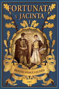 Fortunata y Jacinta I - Benito Pérez Galdòs - E-Book