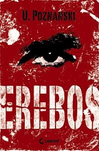 Erebos - Ursula Poznanski - E-Book