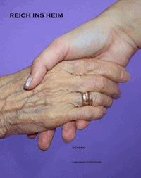Reich ins Heim - Hans Pürstner - E-Book