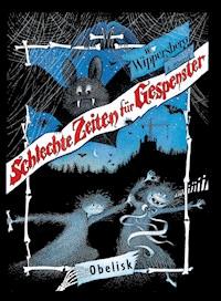 Schlechte Zeiten für Gespenster - Walter Wippersberg - E-Book