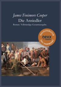 Die Ansiedler oder Die Quellen des Susquehannah - James Fenimore Cooper - E-Book