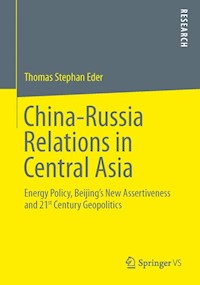 China-Russia Relations in Central Asia - Thomas Stephan Eder - E-Book