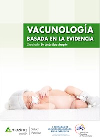 Vacunología - Jesús Ruiz Aragón - E-Book