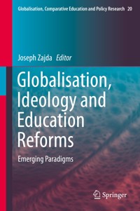 Globalisation, Ideology and Education Reforms -  - E-Book