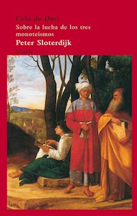 Celo de Dios - Sloterdijk Peter - E-Book