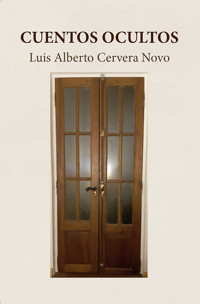 Cuentos ocultos - Luis Alberto Cervera Novo - E-Book