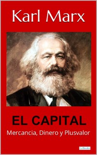 EL CAPITAL - Karl Marx - Karl Marx - E-Book