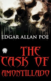 The Cask of Amontillado - Edgar Allan Poe - E-Book