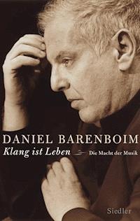 "Klang ist Leben" - Daniel Barenboim - E-Book