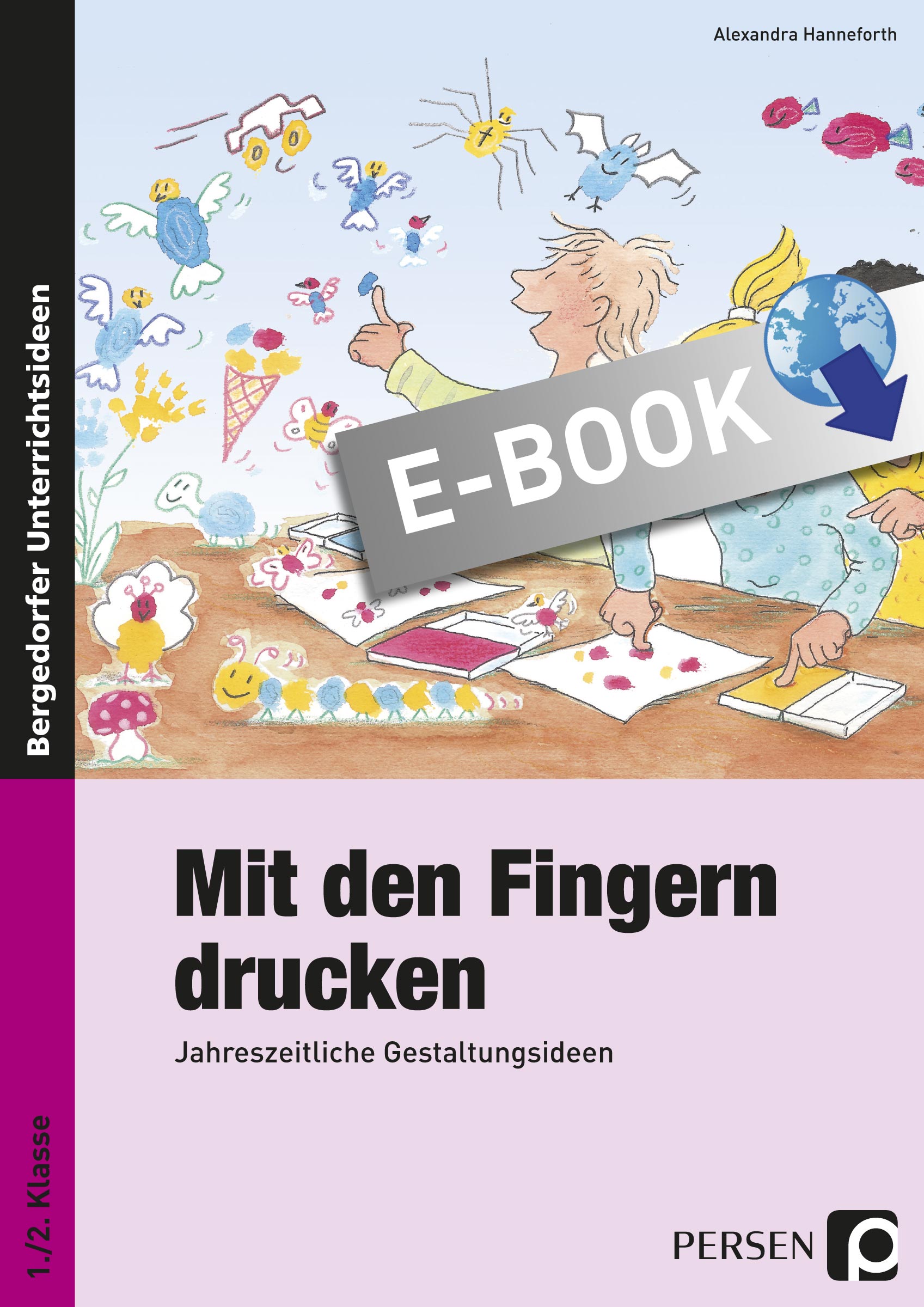 Mit den Fingern drucken - Alexandra Hanneforth - E-Book