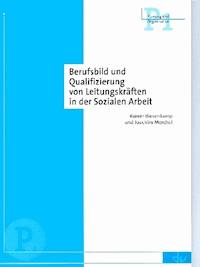 Berufsbild und Qualifizierung von Leitungskräften in der Sozialen Arbeit - Rainer Biesenkamp - E-Book