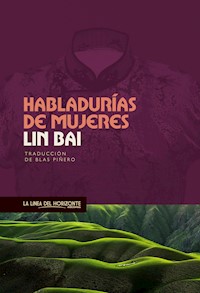 Habladurías de mujeres - Lin Bai - E-Book