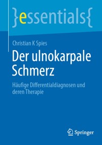 Der ulnokarpale Schmerz - Christian K Spies - E-Book