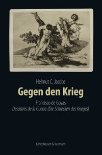 Gegen den Krieg - Helmut C. Jacobs - E-Book