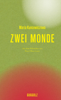 Zwei Monde - Maria Kuncewiczowa - E-Book