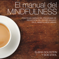 El manual del mindfulness - Elisha Goldstein - Hörbuch