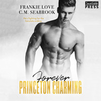 Forever Princeton Charming - The Princeton Charming Series, Book 4 (Unabridged) - Frankie Love - Hörbuch