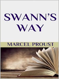Swann’s way - Marcel Proust - E-Book