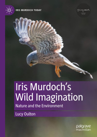 Iris Murdoch’s Wild Imagination - Lucy Oulton - E-Book