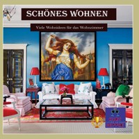 Schönes Wohnen - Kurt Heppke - E-Book