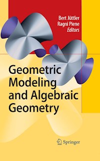 Geometric Modeling and Algebraic Geometry -  - E-Book