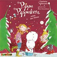Pippa Pepperkorn rettet den Winter (6) - Charlotte Habersack - Hörbuch