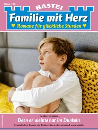 Familie mit Herz 186 - Sabine Stephan - E-Book