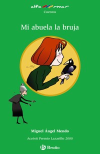 Mi abuela la bruja - Miguel Ángel Mendo - E-Book