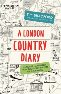 A London Country Diary - Tim Bradford - E-Book