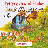 Pettersson und Findus. Das Musical - Sven Nordqvist - Hörbuch