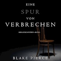 Eine Spur von Verbrechen (Keri Locke Mystery—Buch 4) - Blake Pierce - Hörbuch