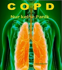 COPD Nicht verzweifeln - Paul Mauser - E-Book