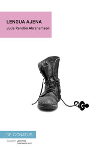 Lengua ajena - Julia Rendón Abrahamson - E-Book
