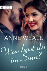 Was hast du im Sinn? - Anne Weale - E-Book