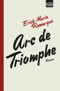 Arc de Triomphe - E.M. Remarque - E-Book