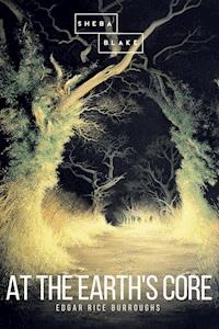 At the Earth's Core - Edgar Rice Burroughs - E-Book
