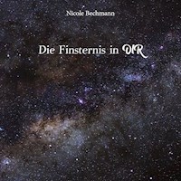 Die Finsternis in dir - Nicole Bechmann - E-Book