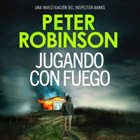 Jugando con fuego - Peter Robinson - Hörbuch