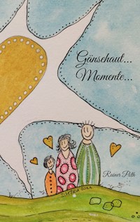 Gänsehaut...Momente... - Rainer Poth - E-Book