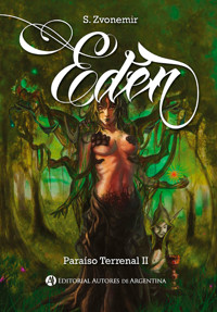 Edén - Sergio Zvonemir Jorquera González - E-Book